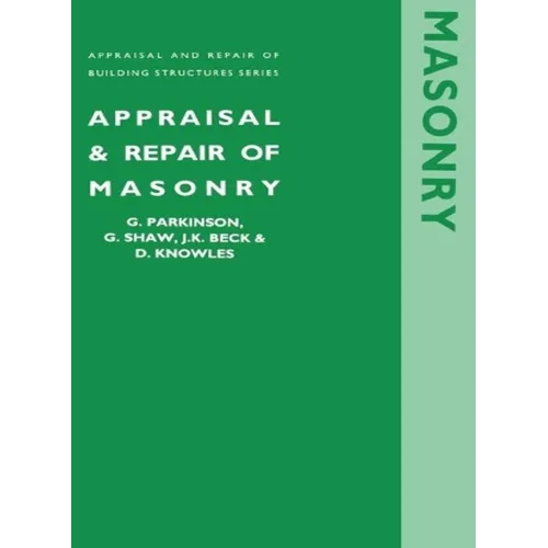 Appraisal and Repair of Masonry