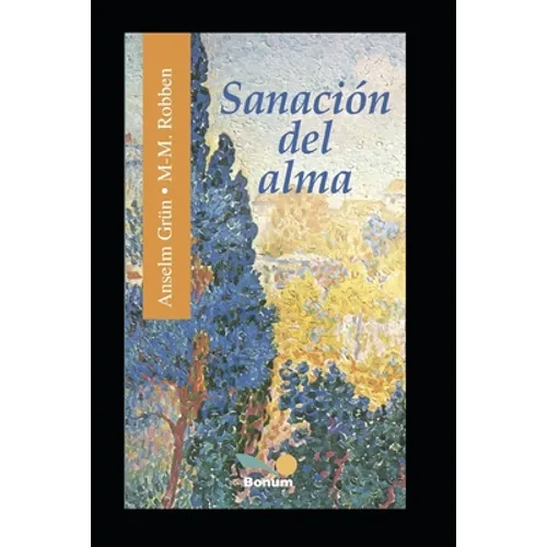 Sanación del Alma: Sanar las heridas de la infancia. Impulsos espirituales.