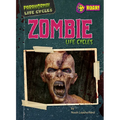 Zombie Life Cycles