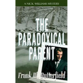 The Paradoxical Parent