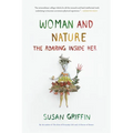 Woman and Nature: The Roaring Inside Her