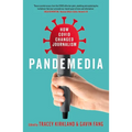 Pandemedia: How Covid Changed Journalism