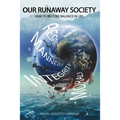 Our Runaway Society: How To Restore Balance In Life