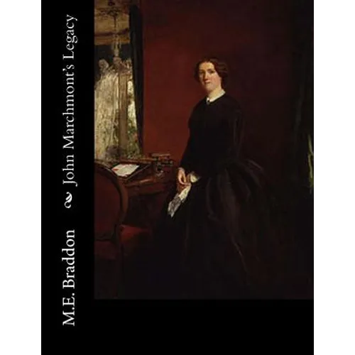 John Marchmont's Legacy