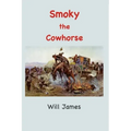 Smoky: The Cowhorse