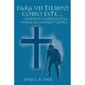 Para Un Tiempo Como Este...: Debemos Caminar En El Poder del Espiritu Santo
