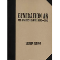 Stephen Dupont: Generation Ak, the Aghanistan Wars 1993-2012