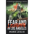 Fear and Longing in Los Angeles