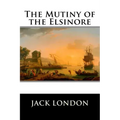 The Mutiny of the Elsinore