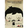 Happy Creature in Words: Historias cortas y Poemas