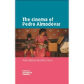 The Cinema of Pedro Almodóvar