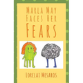 Marla May Faces Her Fears