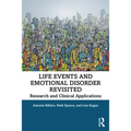 Life Events and Emotional Disorder Revisited: Research and Clinical Applications