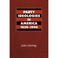 Party Ideologies in America, 1828-1996