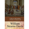 A Day in Old Athens; a Picture of Athenian Life