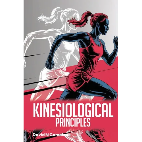 Kinesiological Principles
