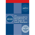 The Commander's Handbook on the Law of Land Warfare: Field Manual FM 6-27/ MCTP 11-10C