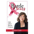 Battle Scars: Life After Breast Cancer
