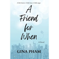 A Friend for When