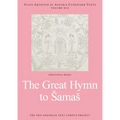 The Great Hymn to Samas: The Great Hymn to Samas