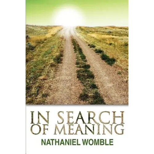 In Search of Meaning