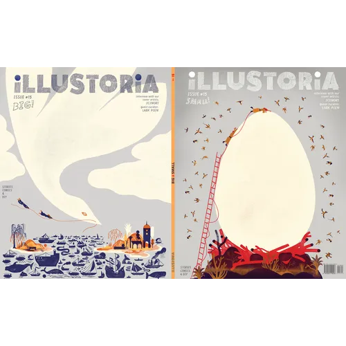 Illustoria: For Creative Kids and Their Grownups: Issue 15: Big & Small: Stories, Comics, DIY