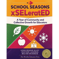 School Seasons xSELeratED