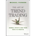 The Art of Trend Trading: Animal Spirits and Your Path to Profits