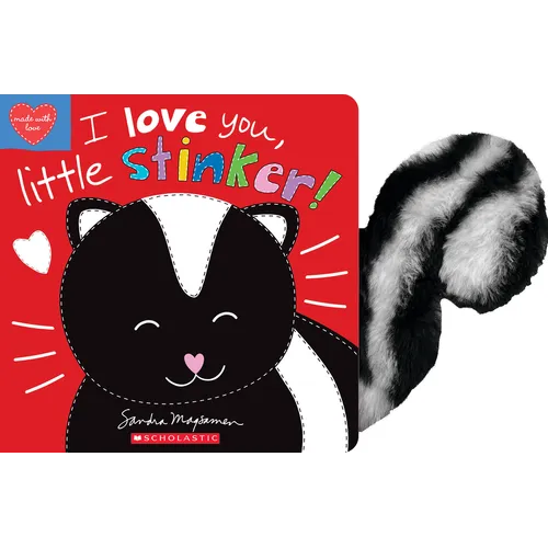 I Love You, Little Stinker!