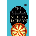 The Lottery and Other Writings