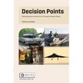 Decision Points: Rationalising the Armed Forces of European Medium Powers