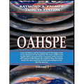 Oahspe Volume 2: Raymond A. Palmer Tribute Edition (In Two Volumes)