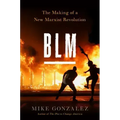 Blm: The Making of a New Marxist Revolution