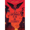Grounded for All Eternity