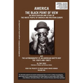 America The Black Point of View - An Investigation and Study of the White People of America and Western Europe and The Autobiography of an American Gh