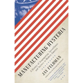 Manufacturing Hysteria: A History of Scapegoating, Surveillance, and Secrecy in Modern America