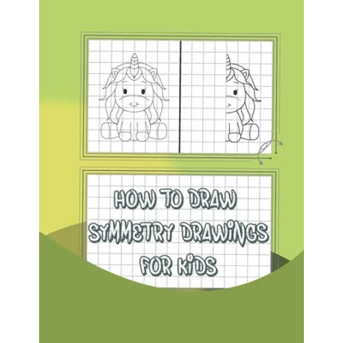 How to draw symmetry drawings for kids: Simple step-by-step guide to draw symmetry of cute things