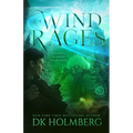 The Wind Rages