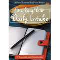 Tracking Your Daily Intake - A Food Journal for Food Notes