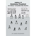 Manual de Psicodrama Pedagogico Sus Tecnicas y Aplicaciones Para Iniciantes.