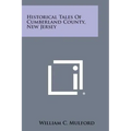 Historical Tales of Cumberland County, New Jersey