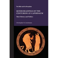 Queer Readings of the Centurion at Capernaum: Their History and Politics