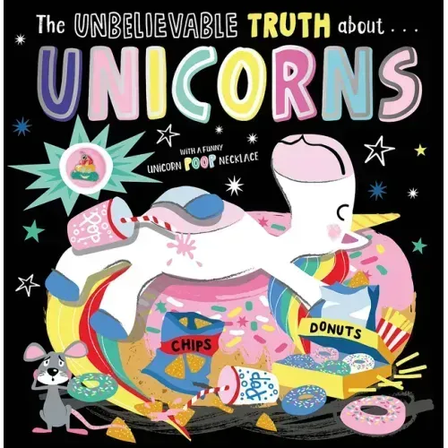 The Unbelievable Truth about Unicorns