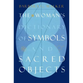 The Woman's Dictionary of Symbols and Sacred Objects