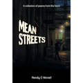 Mean Streets: A collection of poems of the heart