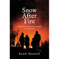 Snow After Fire