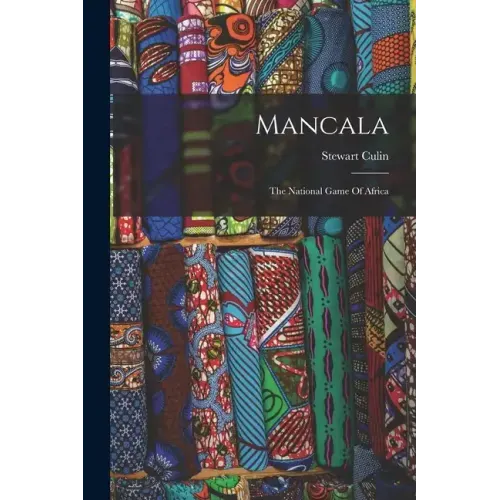 Mancala: The National Game Of Africa