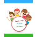 Handwriting Printing Workbook: Childrens Handwriting paper with Lots and Lots of Letter Tracing Practice it's so much fun, that they won't know they'