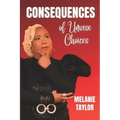 Consequences of Unwise Choices