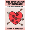 The Subversion of Romance in the Novels of Barbara Pym